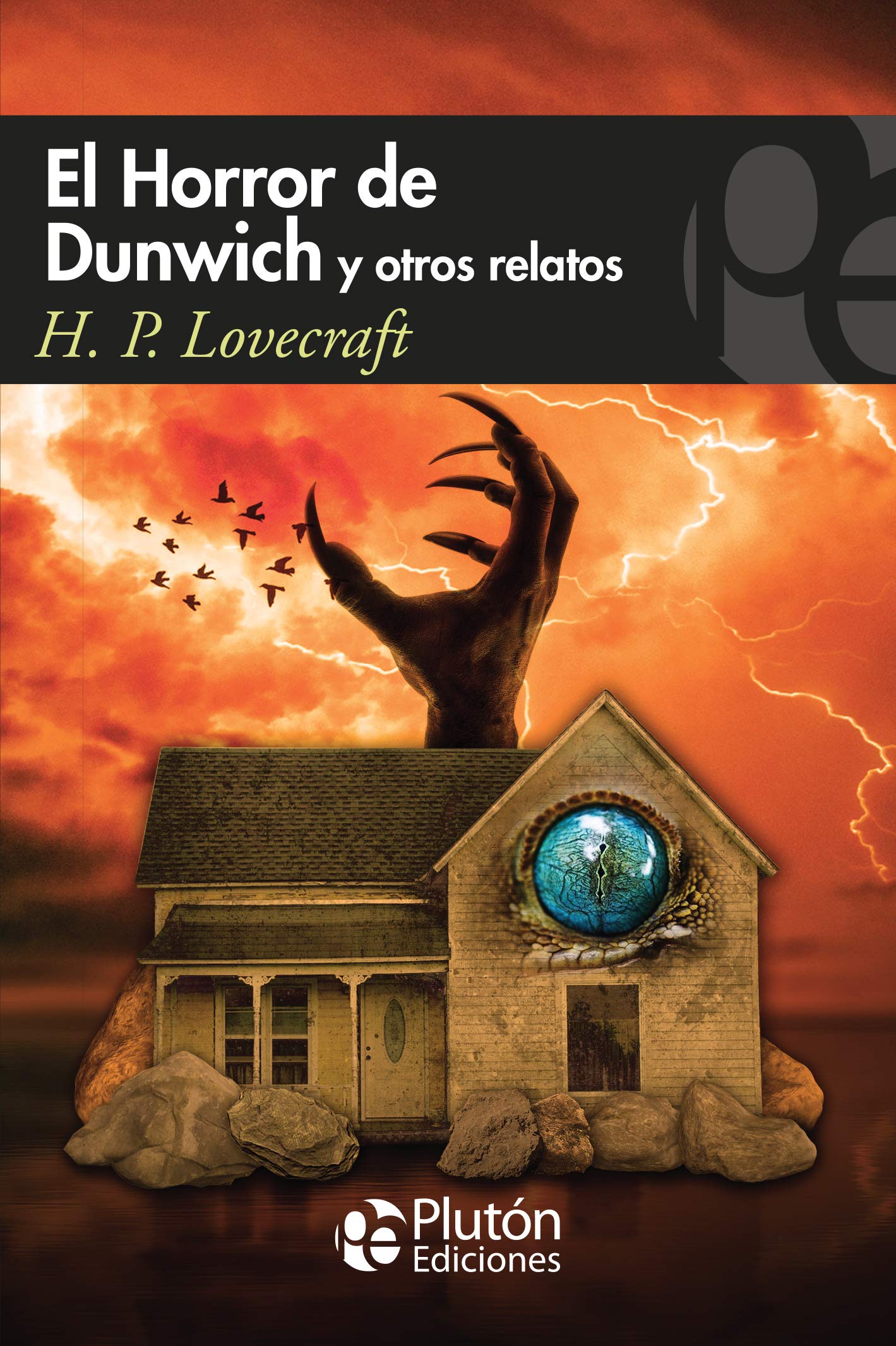 El Horror de Dunwich y otros relatos book
