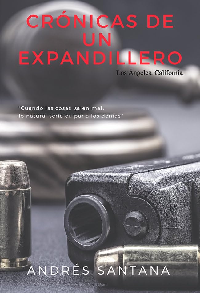 Crónicas de un expandillero: Los Ángeles. California Contemporary literature