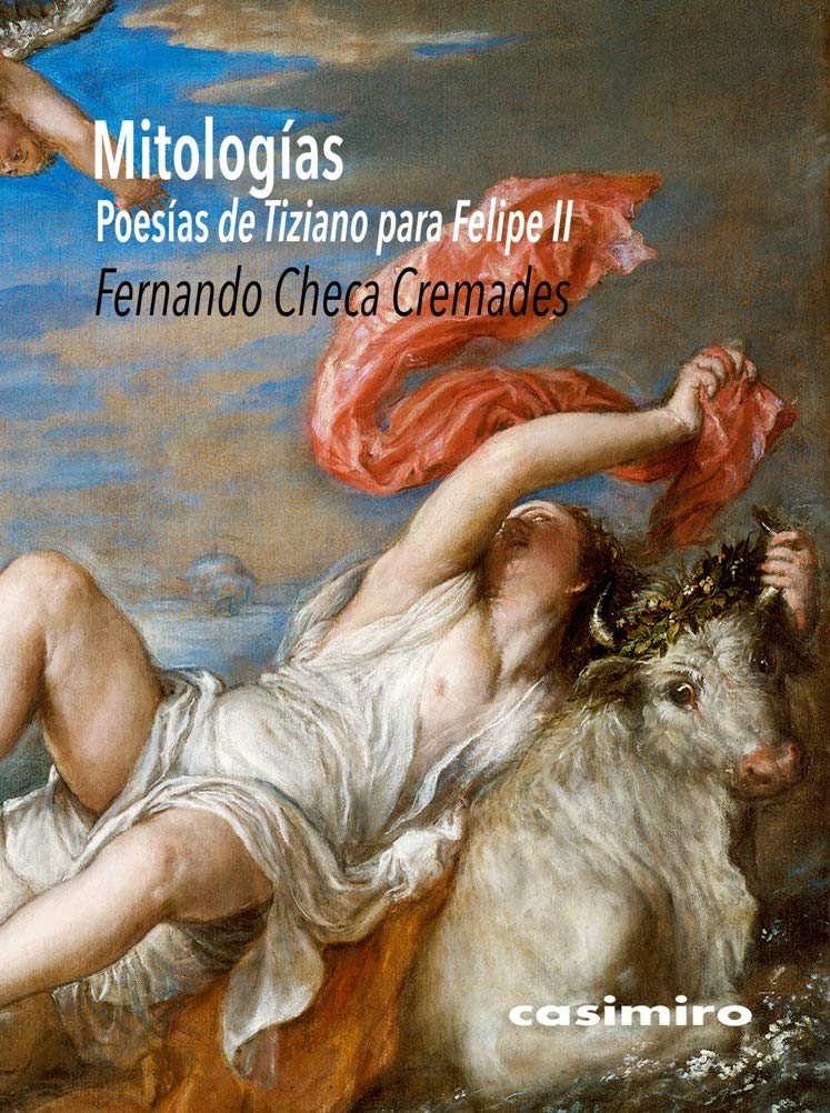 Mitologías. "Poesías" de Tiziano para Felipe II: Poesaias de Tiziano Para Felipe II Film, Art & Culture