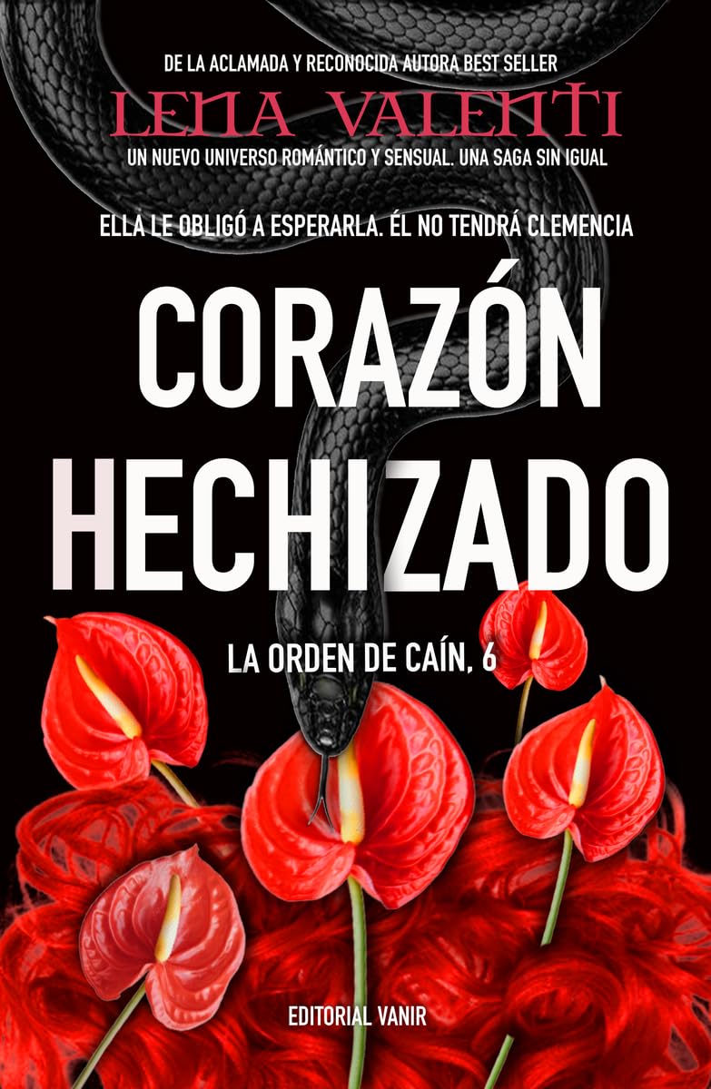 CORAZÓN HECHIZADO: Ella le obligó a esperarla. Él no tendrá clemencia. book