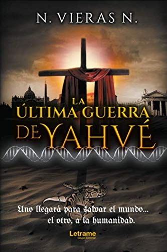 La última guerra de Yahvé (Novela, Band 1) Contemporary literature
