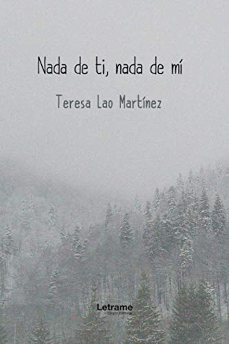 Nada de ti, nada de mí (Poesía, Band 1) Poetry