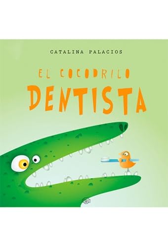 EL COCODRILO DENTISTA (LOS ABRAZOS DE MAMÁ) Books