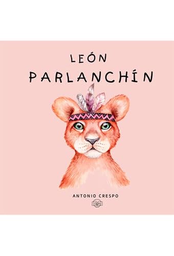 LEÓN PARLANCHÍN (LOS ABRAZOS DE MAMÁ) Books