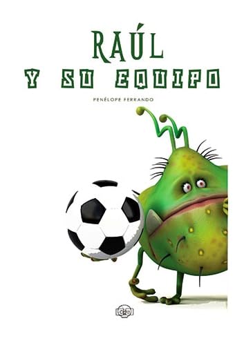 RAÚL Y SU EQUIPO (NI PEROS NI PERAS) Books