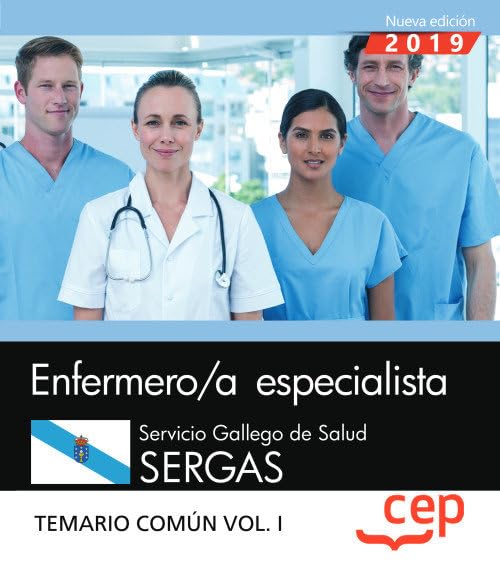 Enfermero/a especialista. Servicio Gallego de Salud. SERGAS. Temario común. Vol. I Books