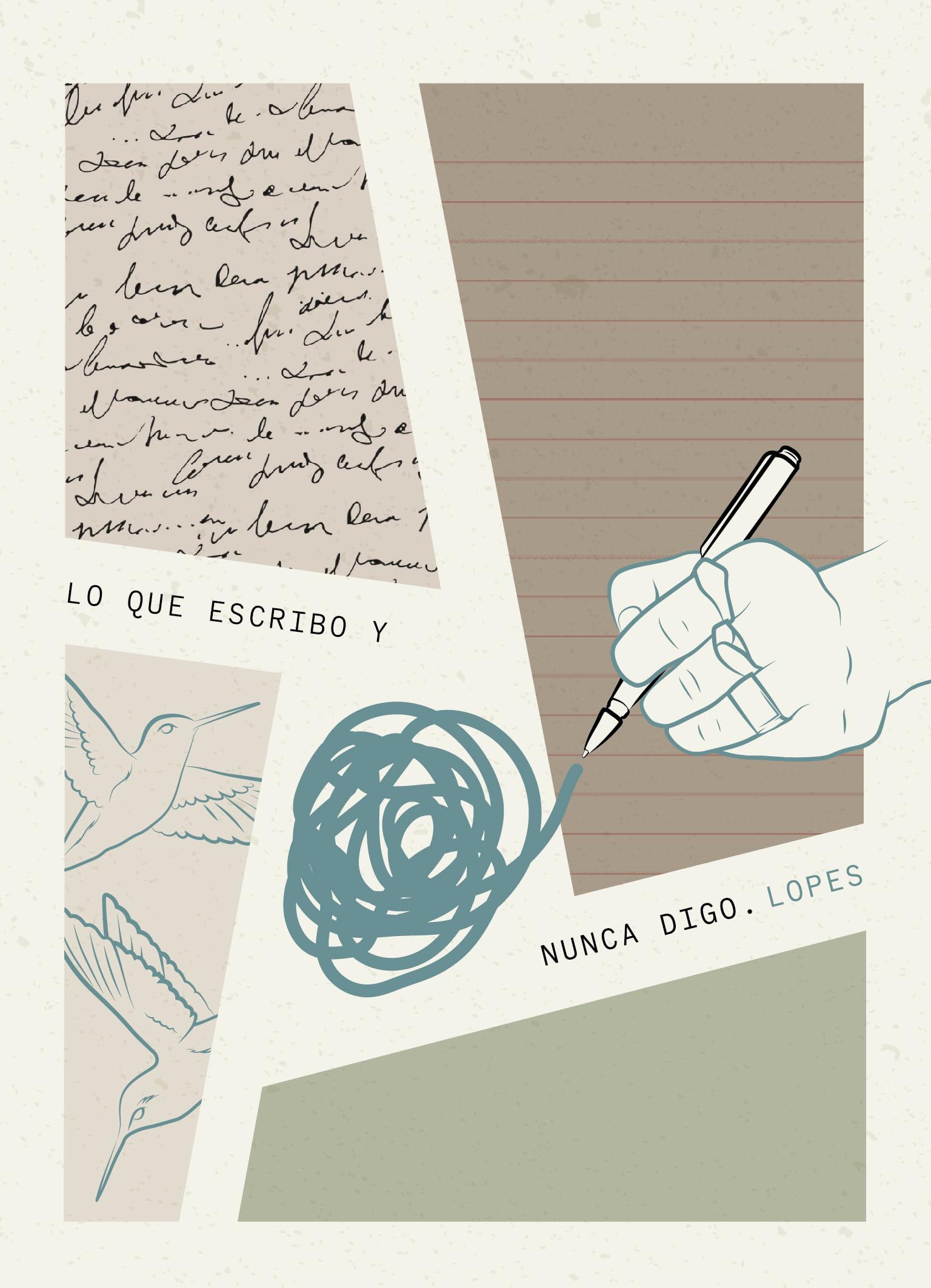 Lo que escribo y nunca digo Books