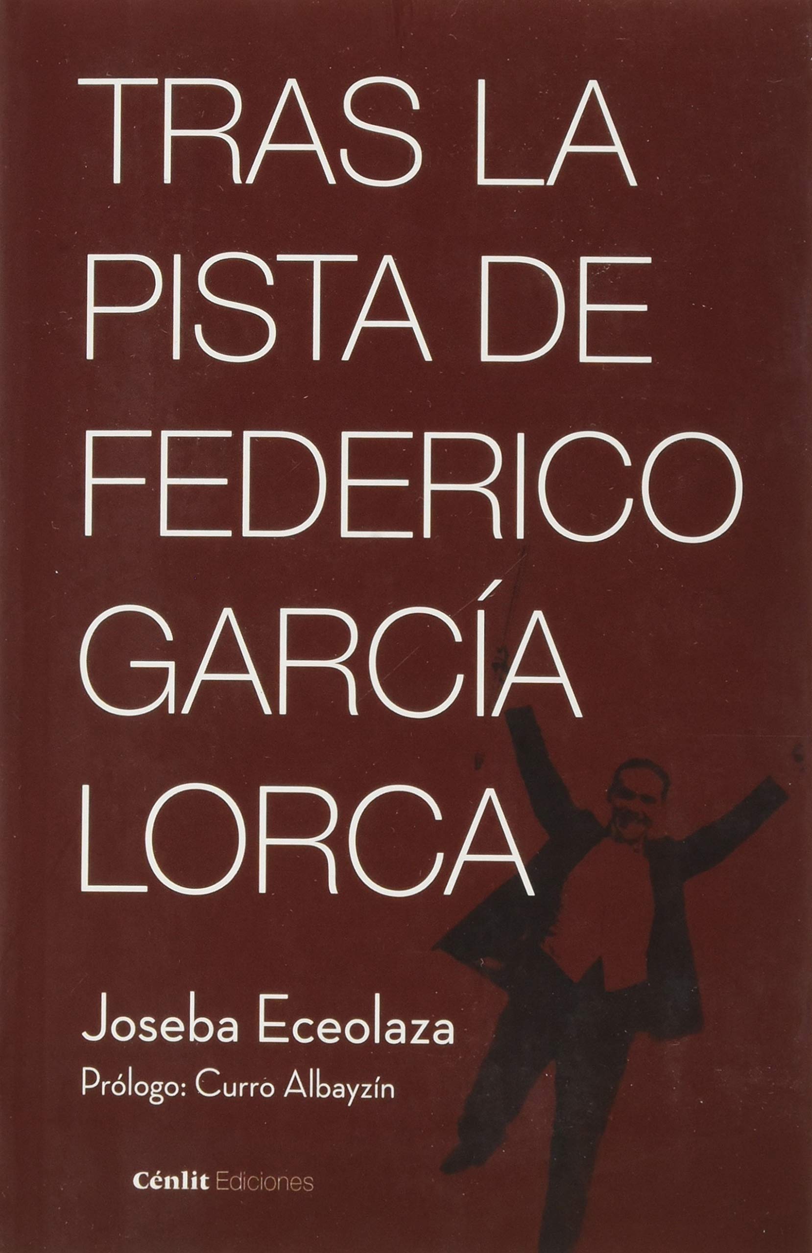 Tras la pista de Federico García Lorca Poetry