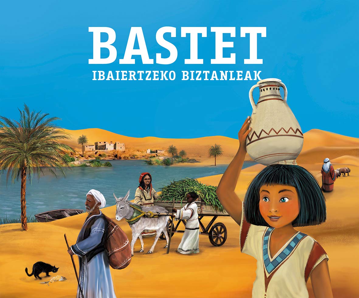 Bastet. Ibaiertzeko biztanleak Children's books