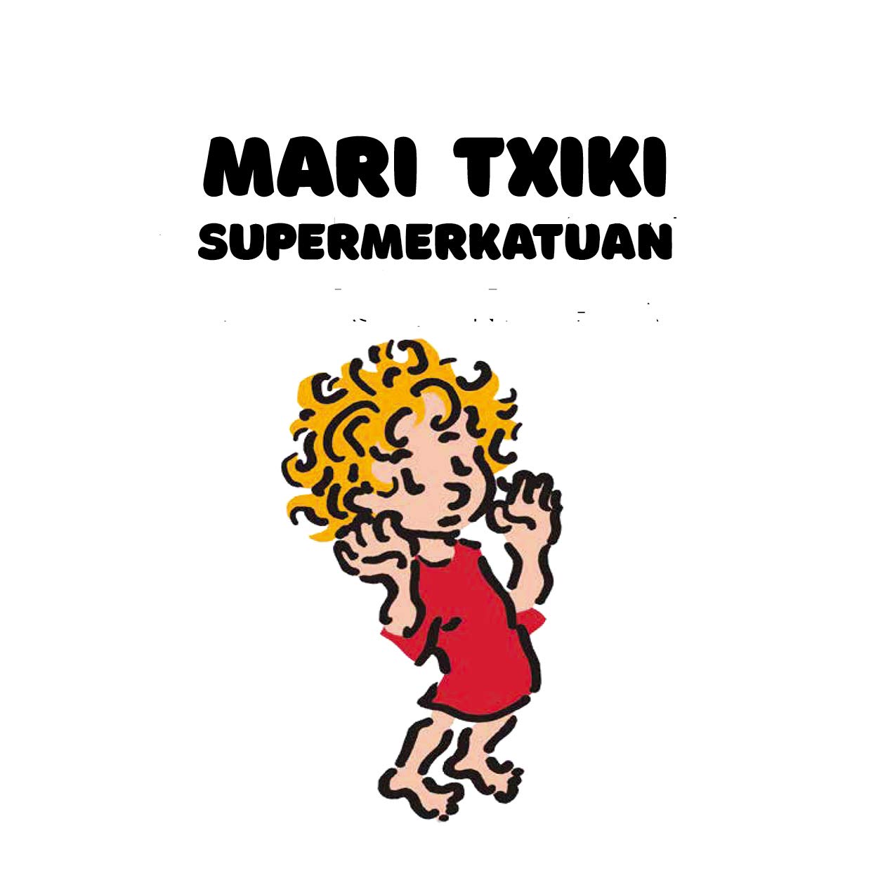 Mari Txiki supermerkatuan book