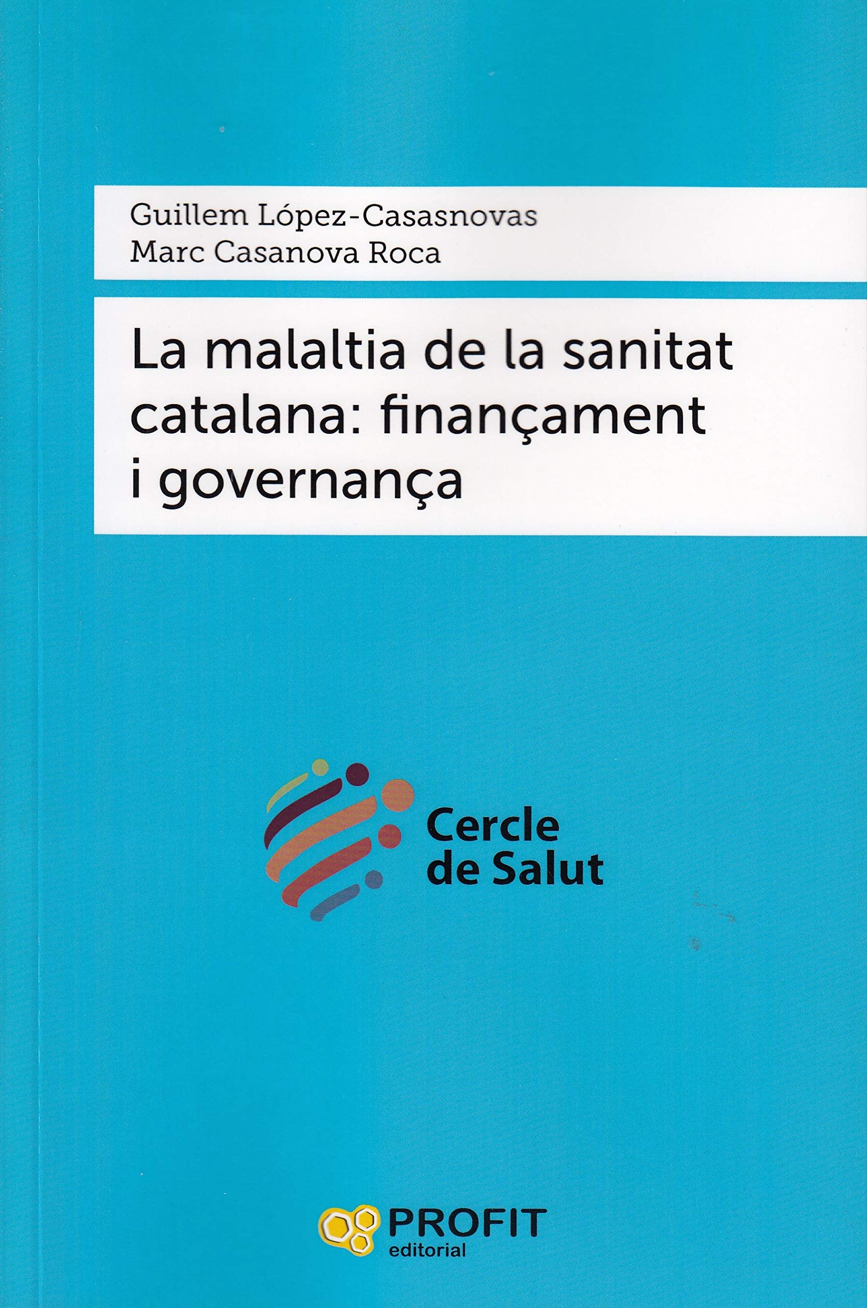 La malaltia de la sanitat catalana Books