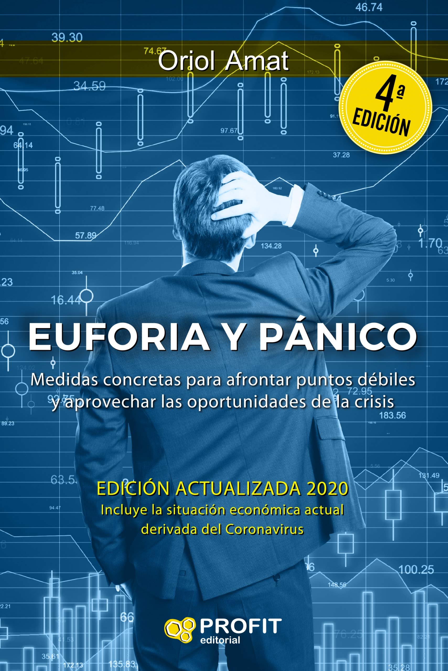 Euforia y panico NE: Entendiendo las crisis, sus amenazas y sus oportunidades book