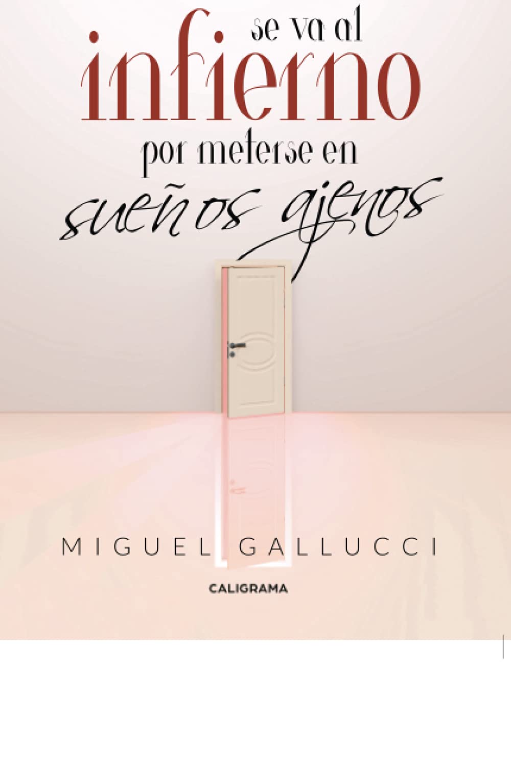Guillermo se va al infierno por meterse en sueños ajenos book