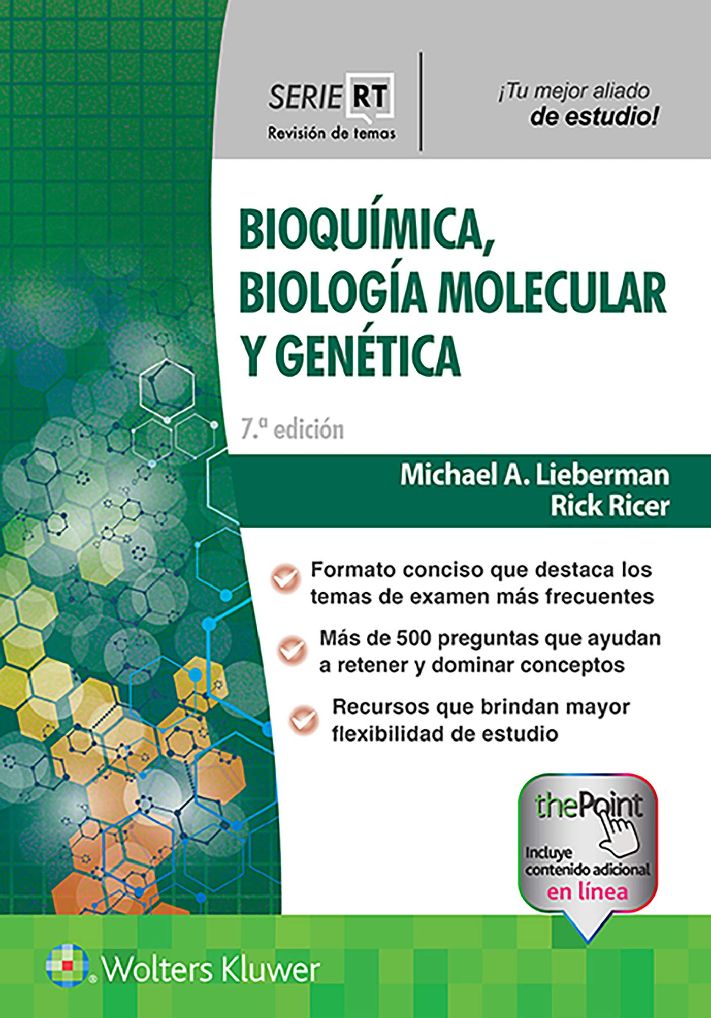 Bioquímica, biología molecular y genética/ Biochemistry, Molecular Biology and Genetics book