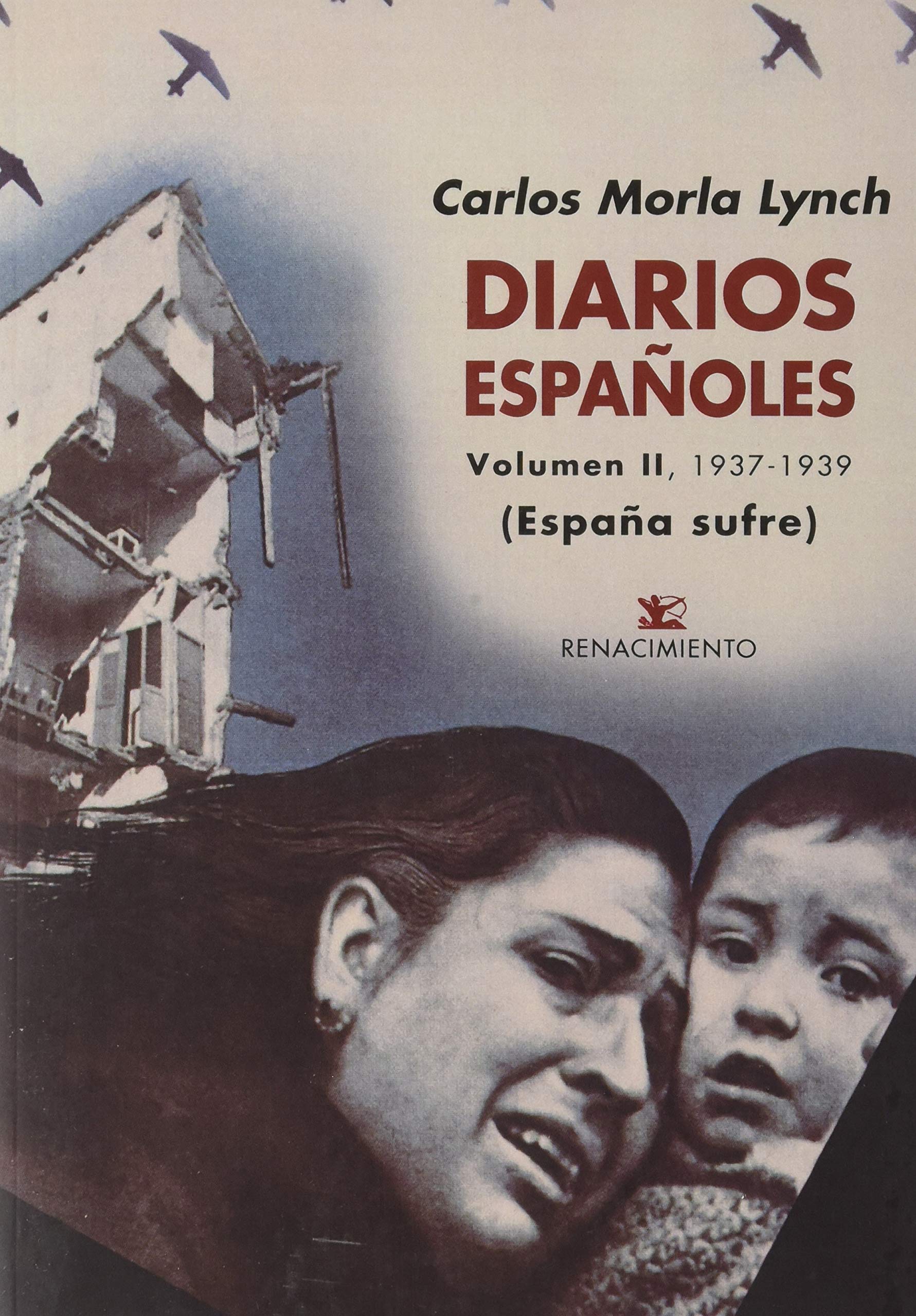 Diarios españoles: Volumen I, 1928-1936 - Volumen II, 1937-1939 book