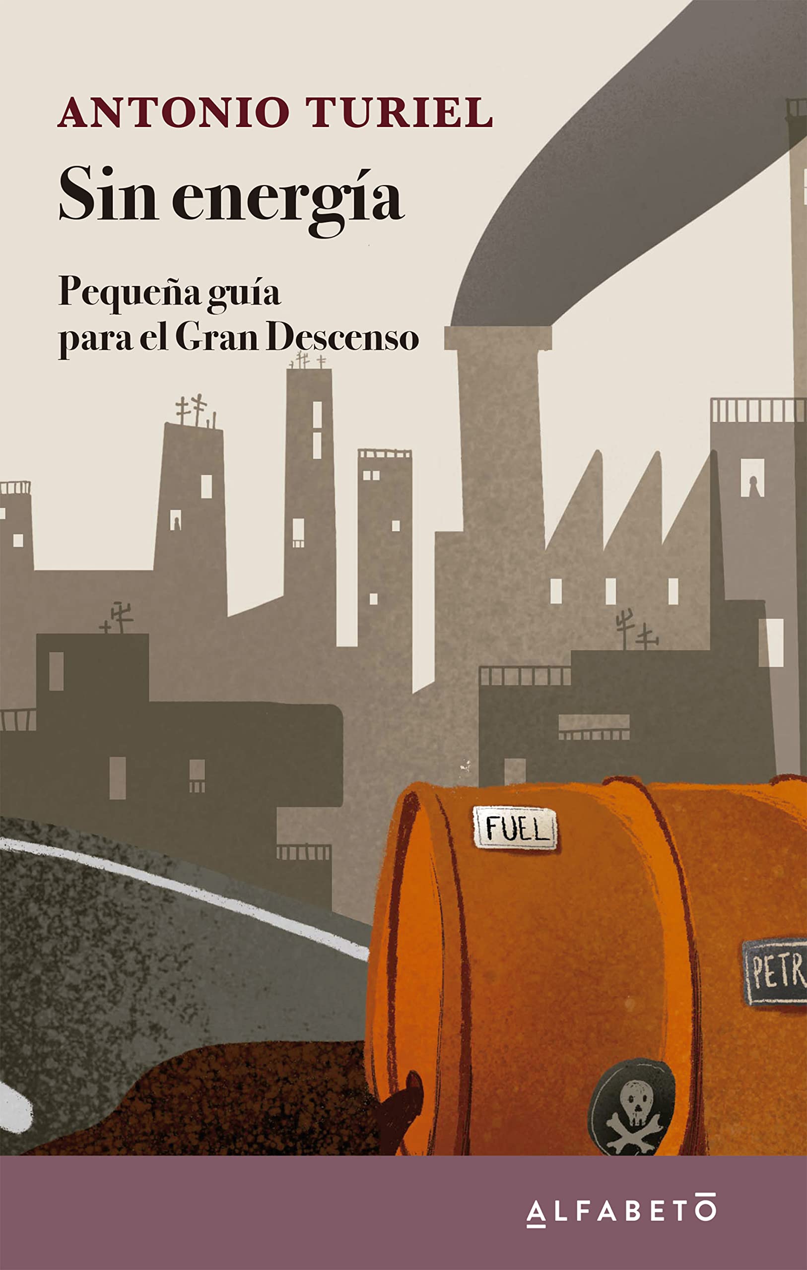 Sin energía: Pequeña guía para el Gran Descenso Business, Finance & Career