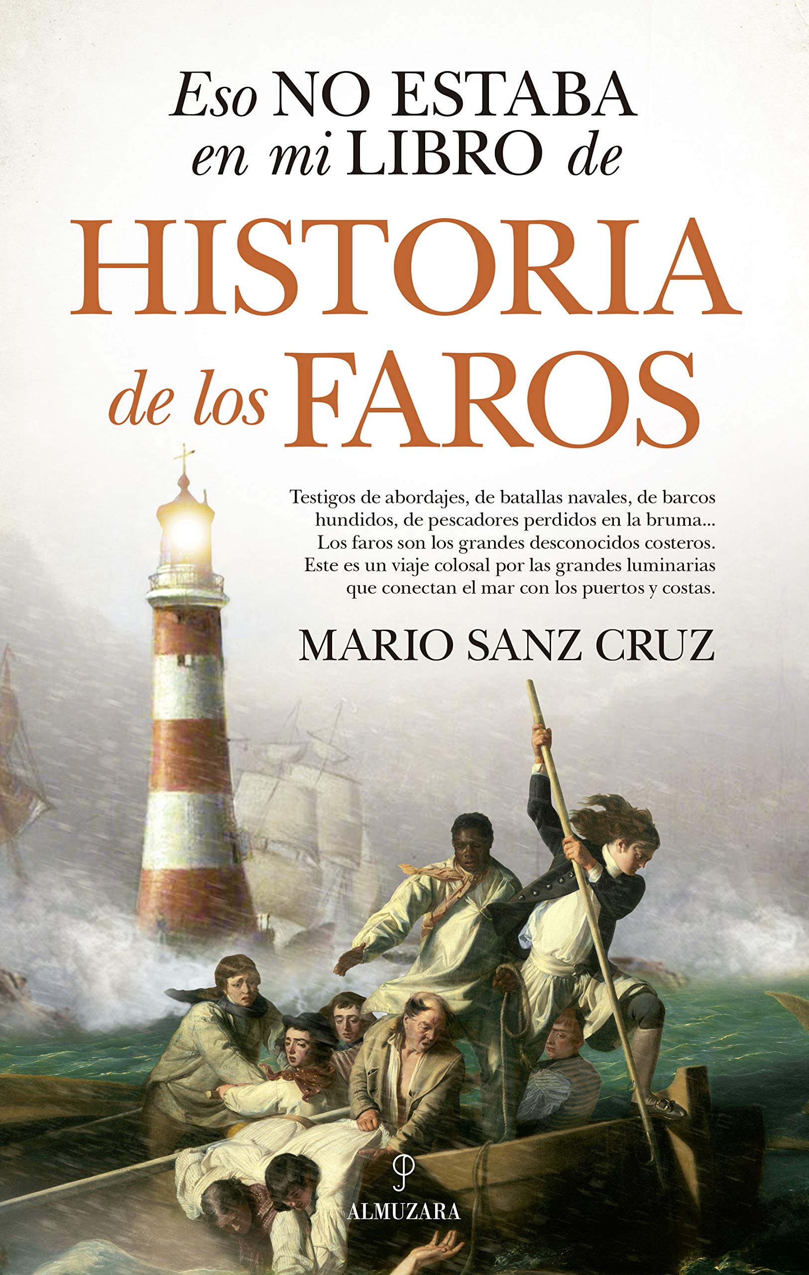 Eso no estaba en mi libro de historia de los faros Reference Books