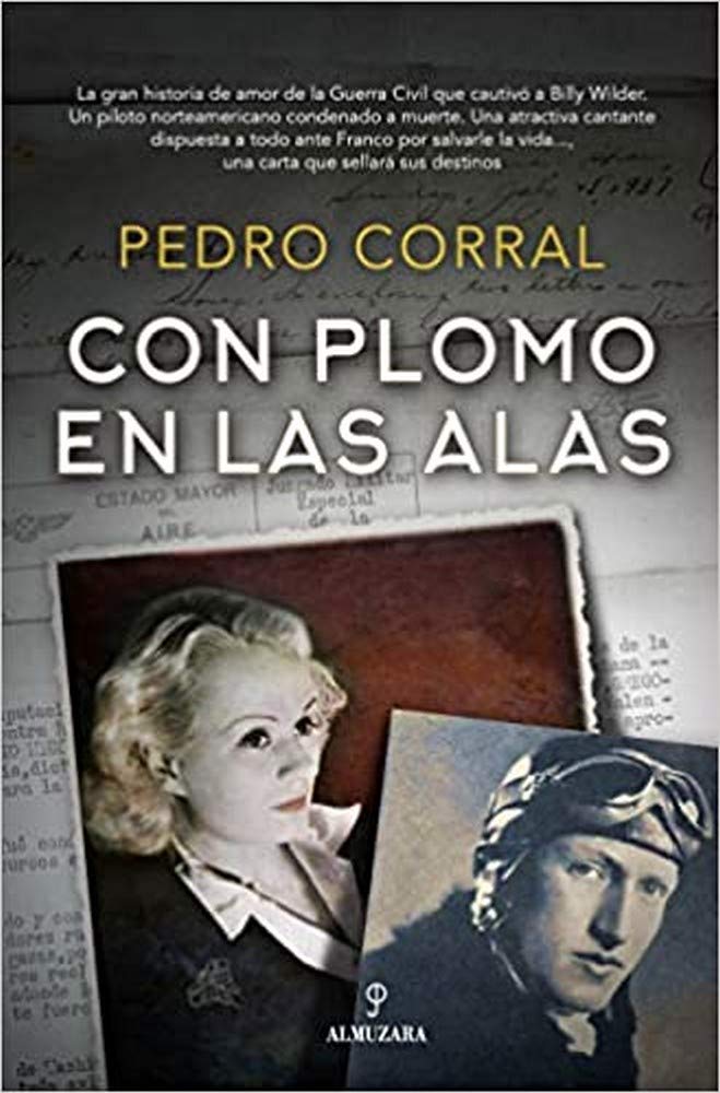 Con Plomo En Las Alas (Novela Histórica) Historical Fiction