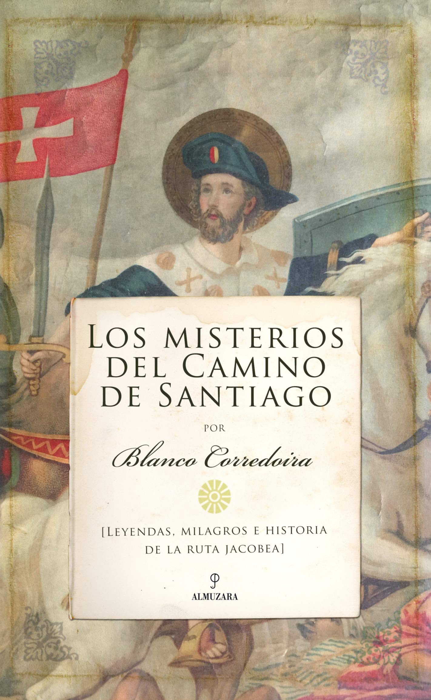 Los misterios del Camino de Santiago / The Mysteries of the Camino de Santiago book