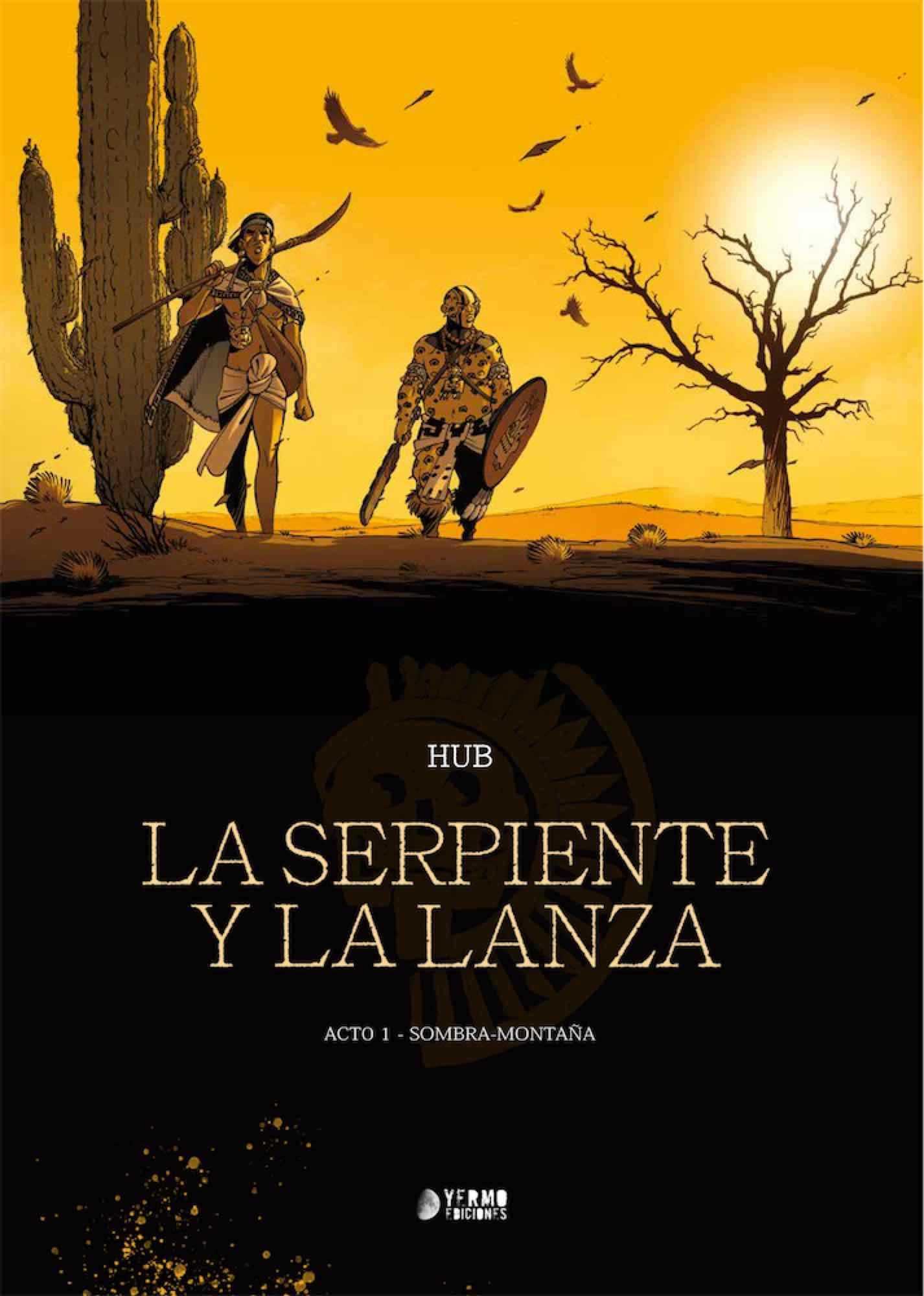 Serpiente Y La Lanza 01 (LITERATURA INFANTIL - Pizca de Sal) Books