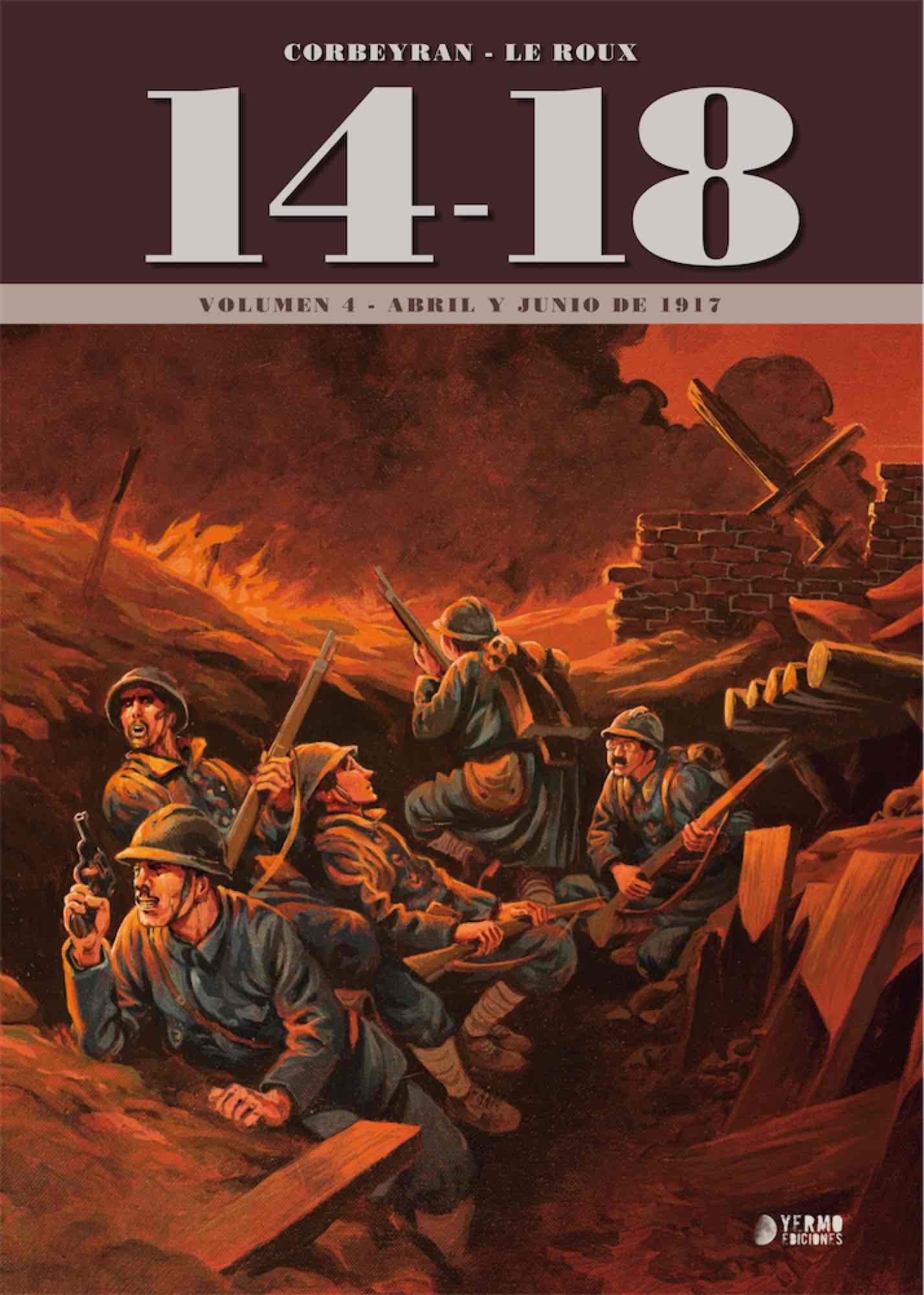14-18 VOL. 4 (ABRIL Y JUNIO DE 1917) book