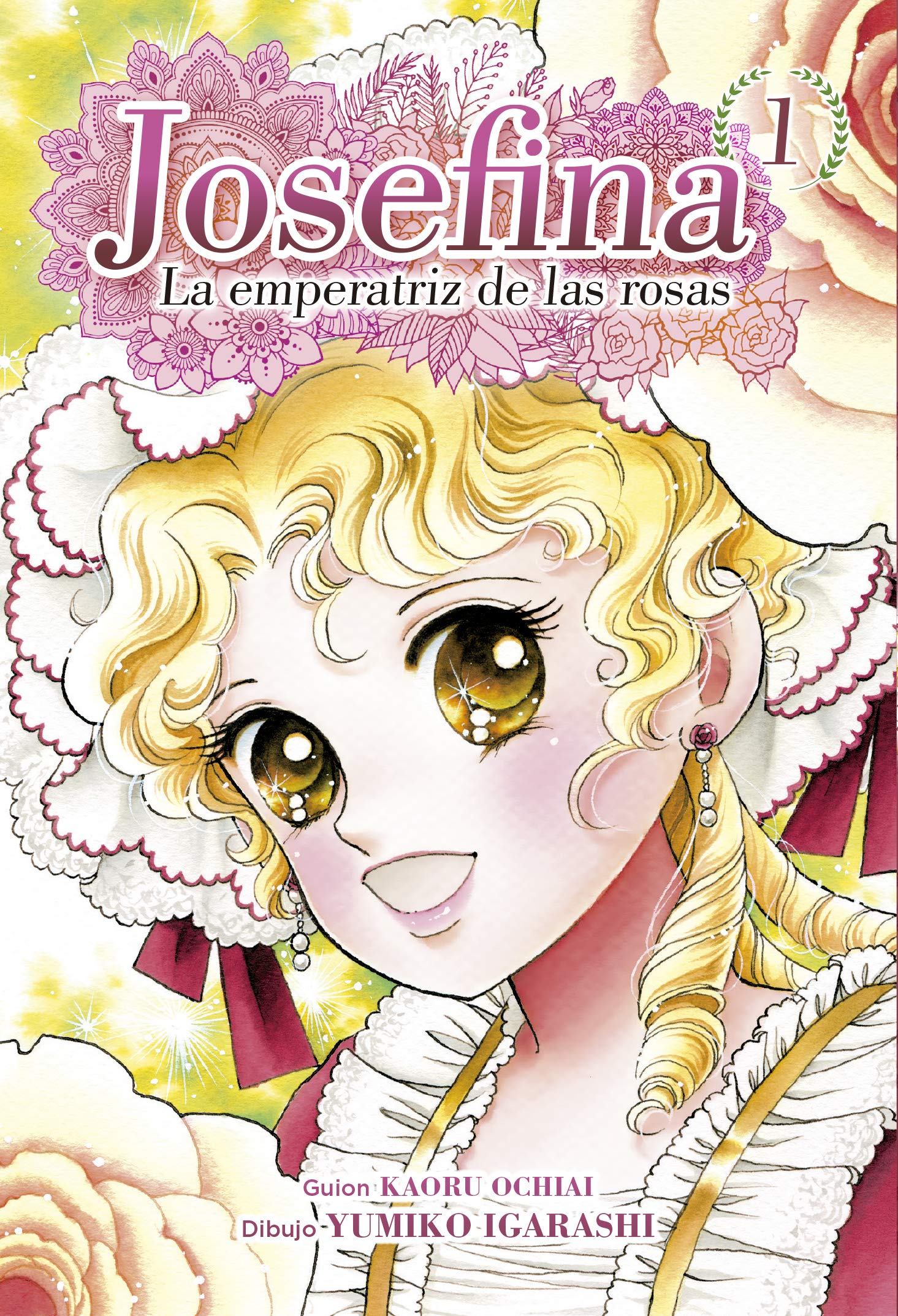 JOSEFINA: LA EMPERATRIZ DE LAS ROSAS 01 book