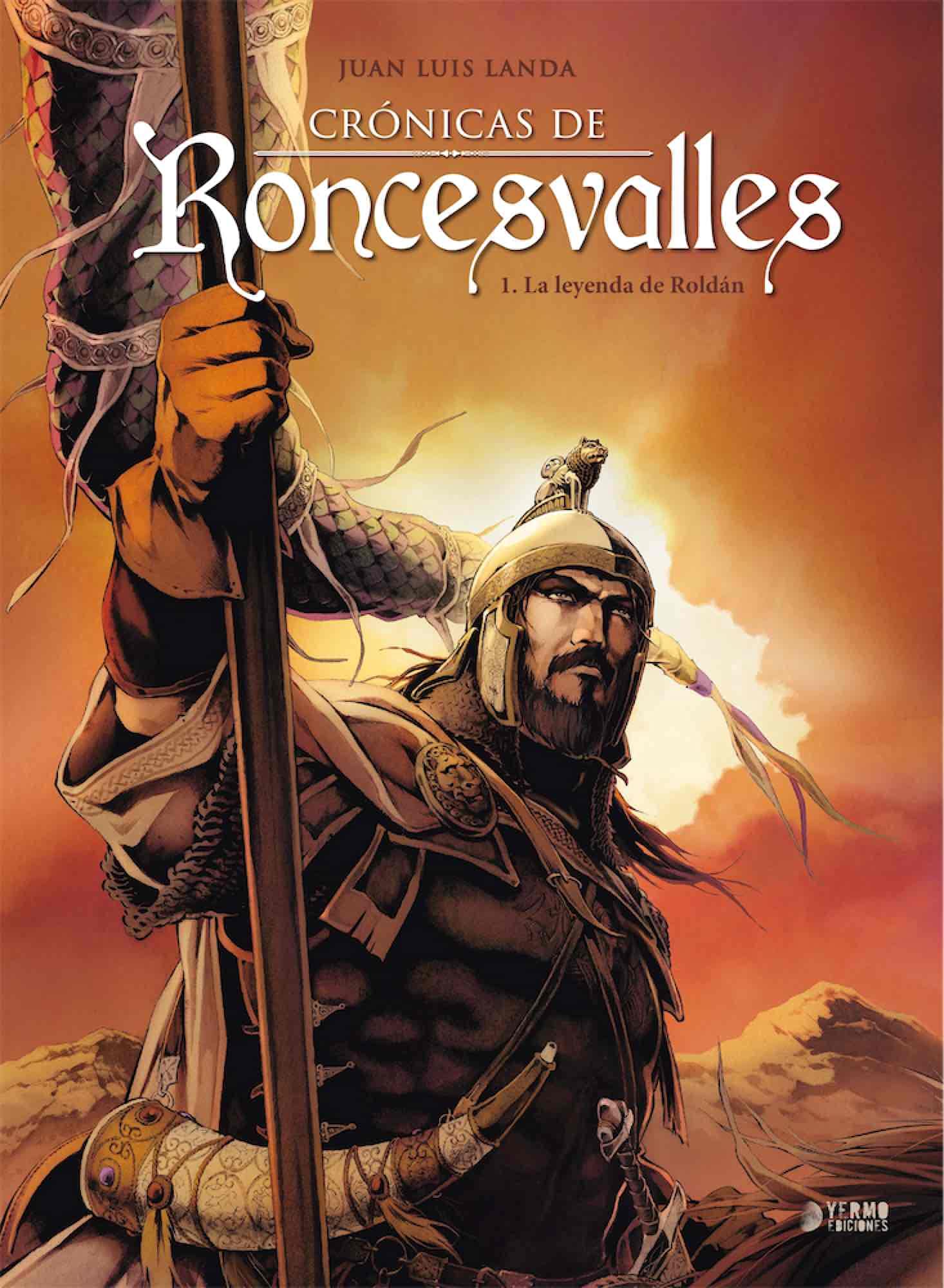 Crónicas de roncesvalles 01: la leyenda de Roldan (LITERATURA INFANTIL - Pizca de Sal) Books