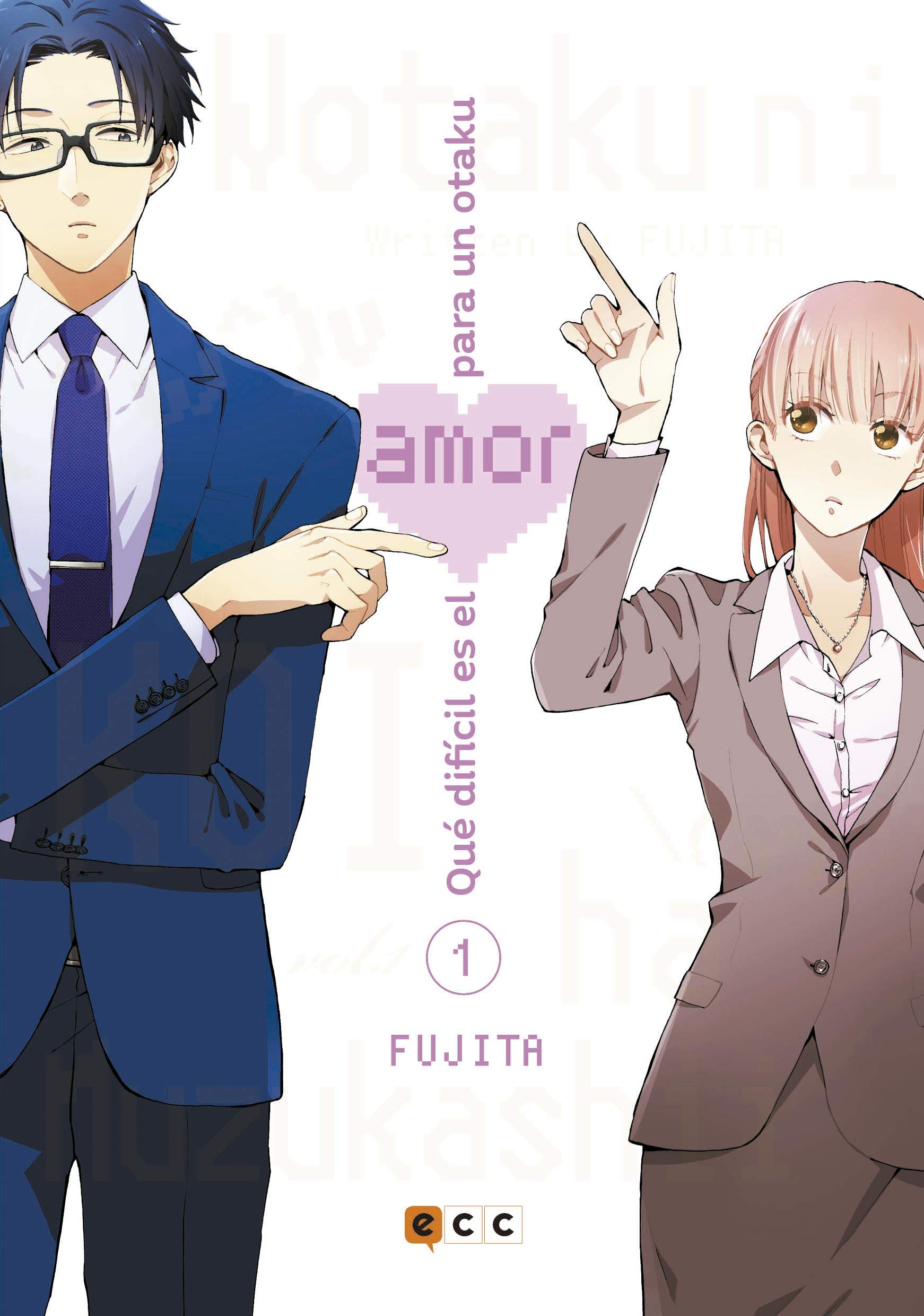 Qué difícil es el amor para un otaku núm. 01 (Sexta edición) Manga