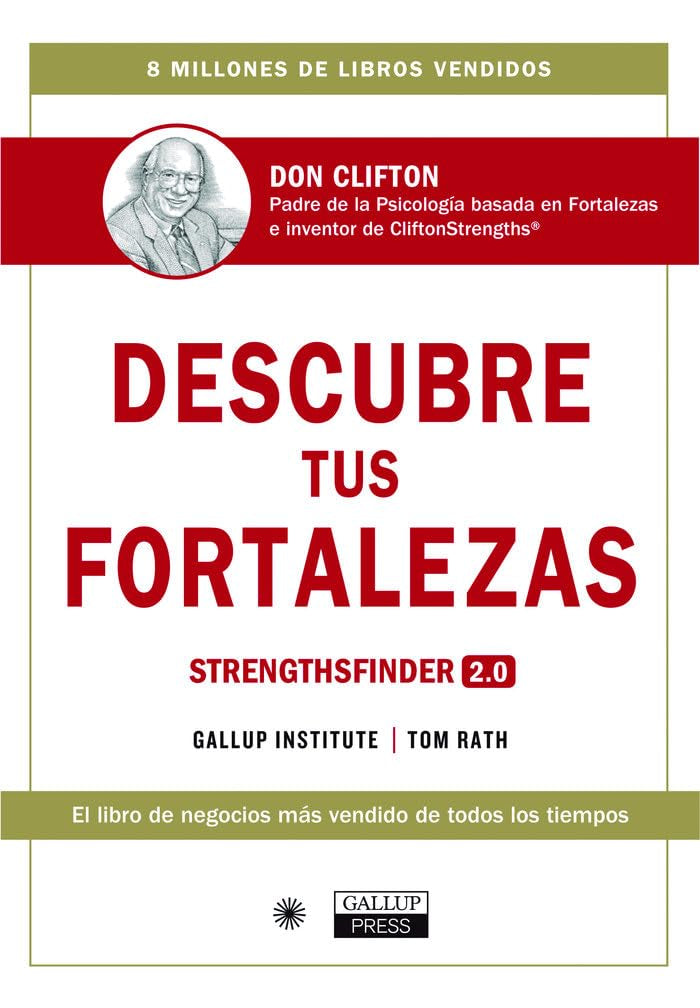 Descubre tus fortalezas. Strengthsfinder 2.0 (Español) Business, Finance & Career