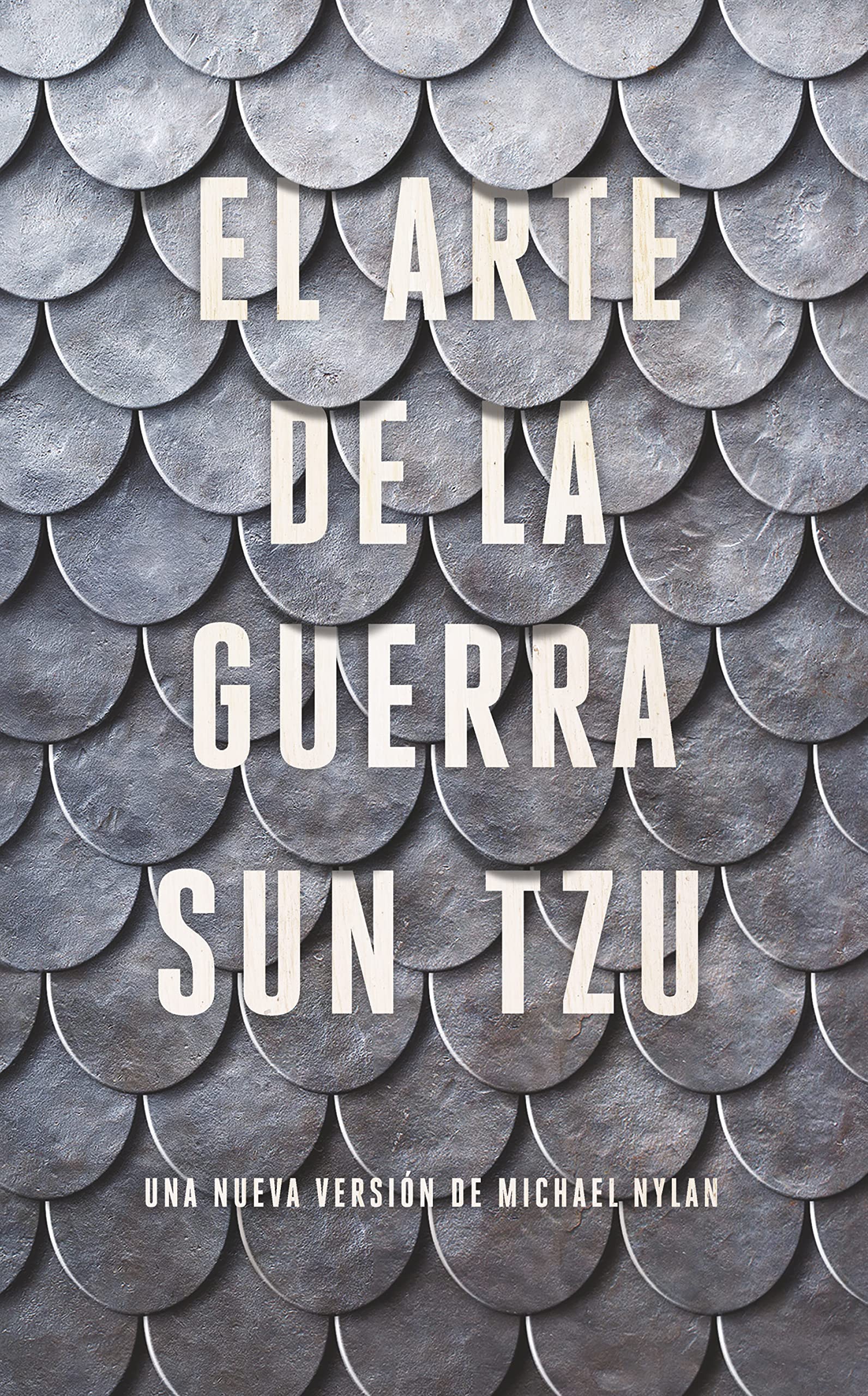 El arte de la guerra: Una nueva versión de Michael Nylan Philosophy