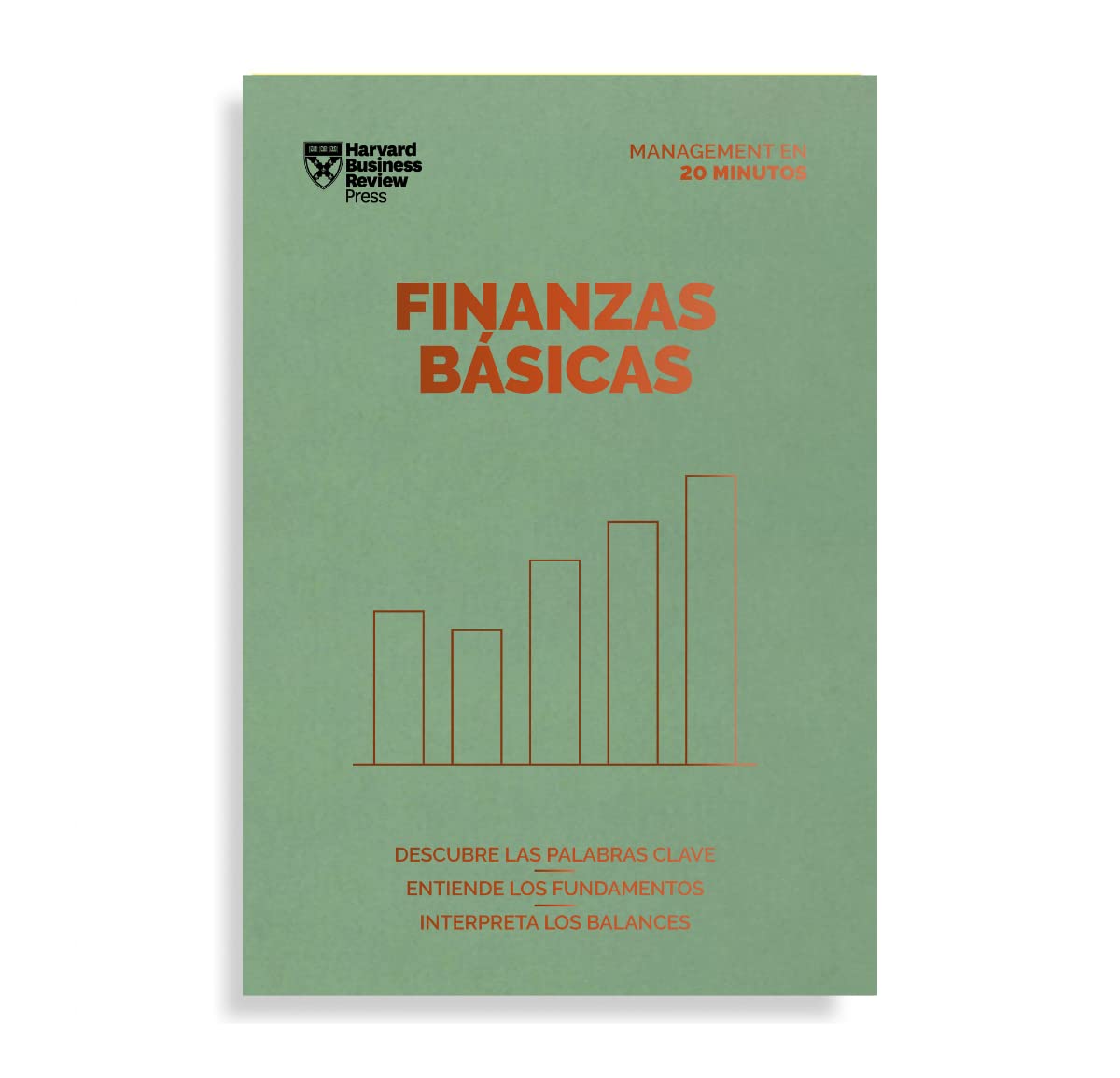 Finanzas Básicas. Serie Management En 20 Minutos (Finance Basics Spanish Edition) Business, Finance & Career