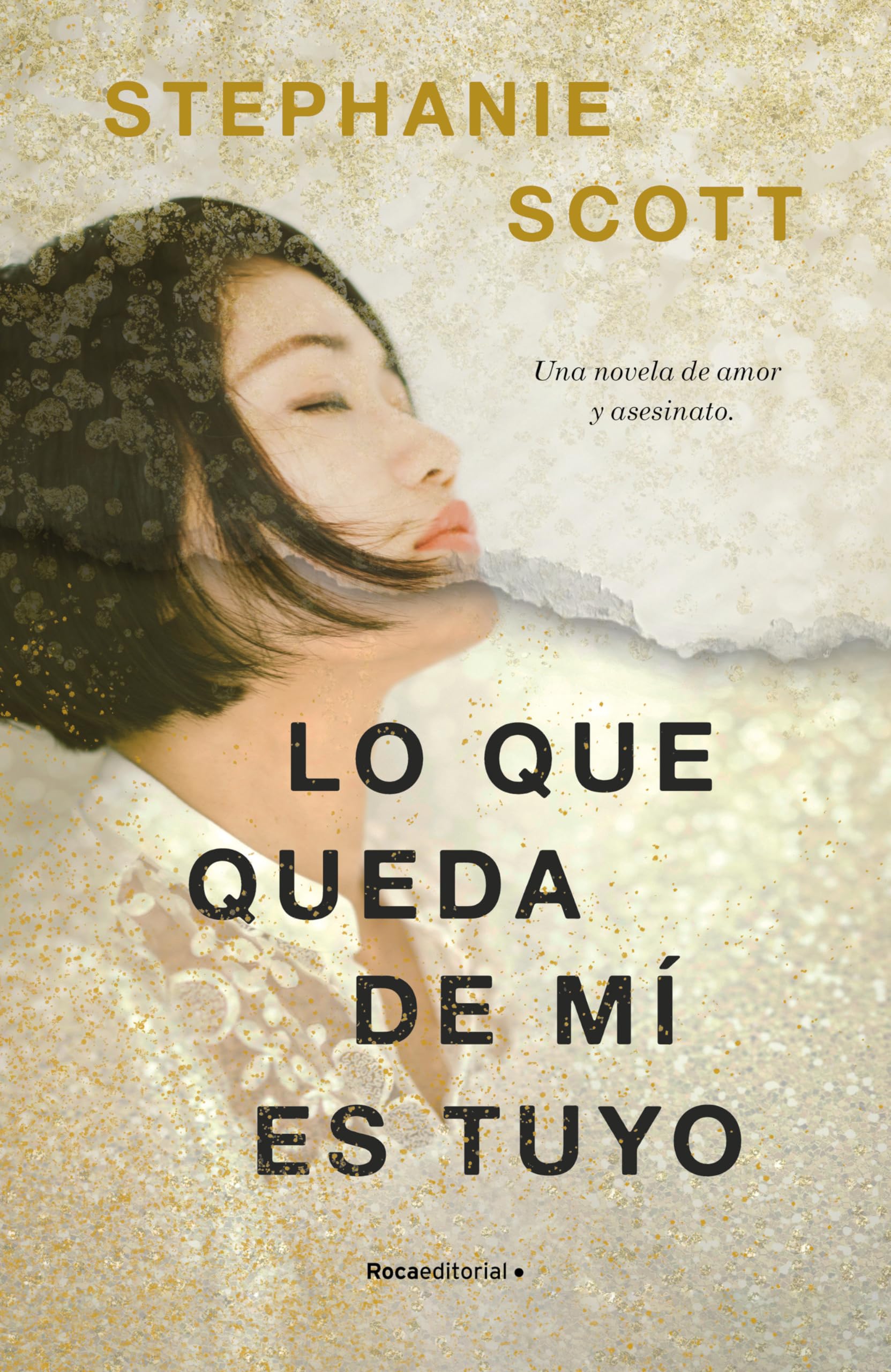 Lo que queda de mí es tuyo (Novela) Contemporary literature