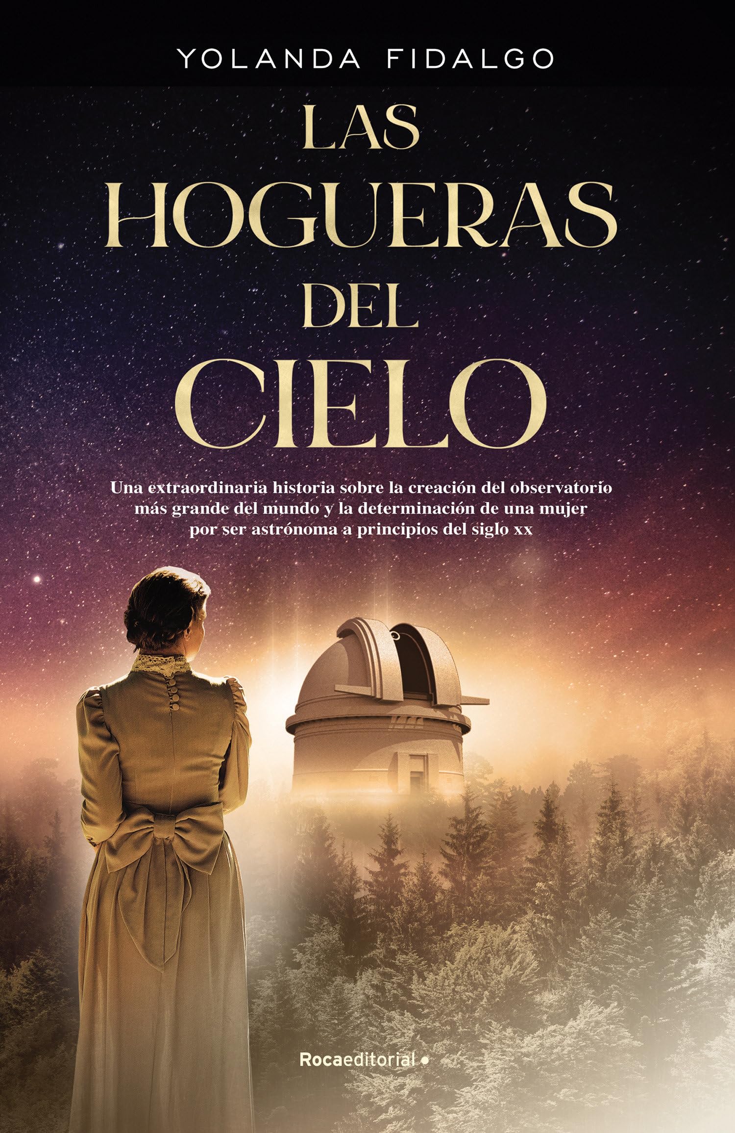 Las hogueras del cielo (Novela histórica) Historical Fiction