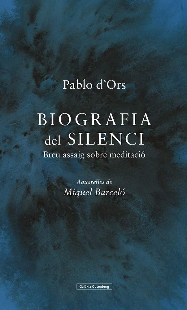 Biografia del silenci- il·lustrat: Breu assaig sobre meditació (Llibres en català) Contemporary literature