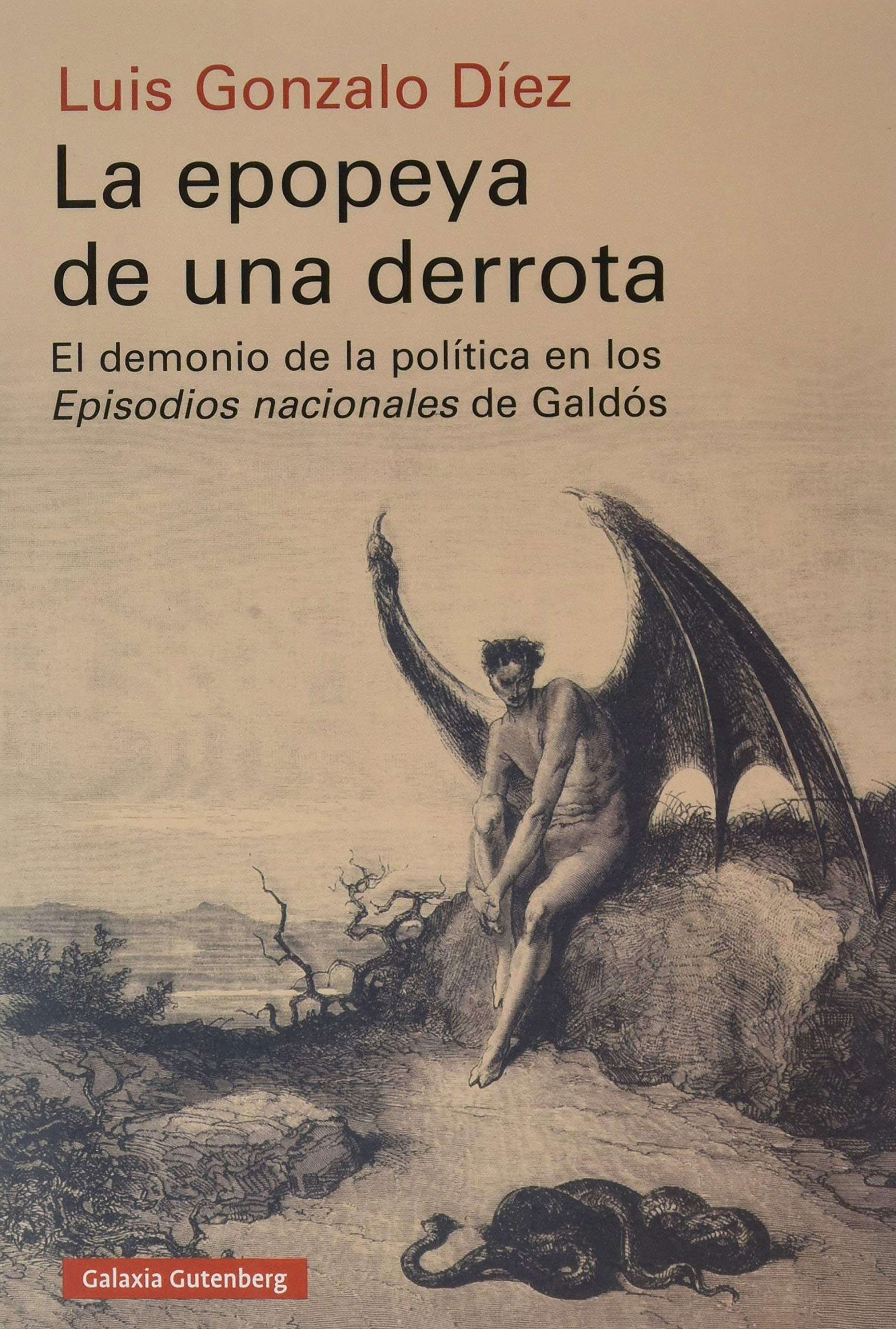 La epopeya de una derrota : el demonio de la política en los "Episodios nacionales" de Galdós book