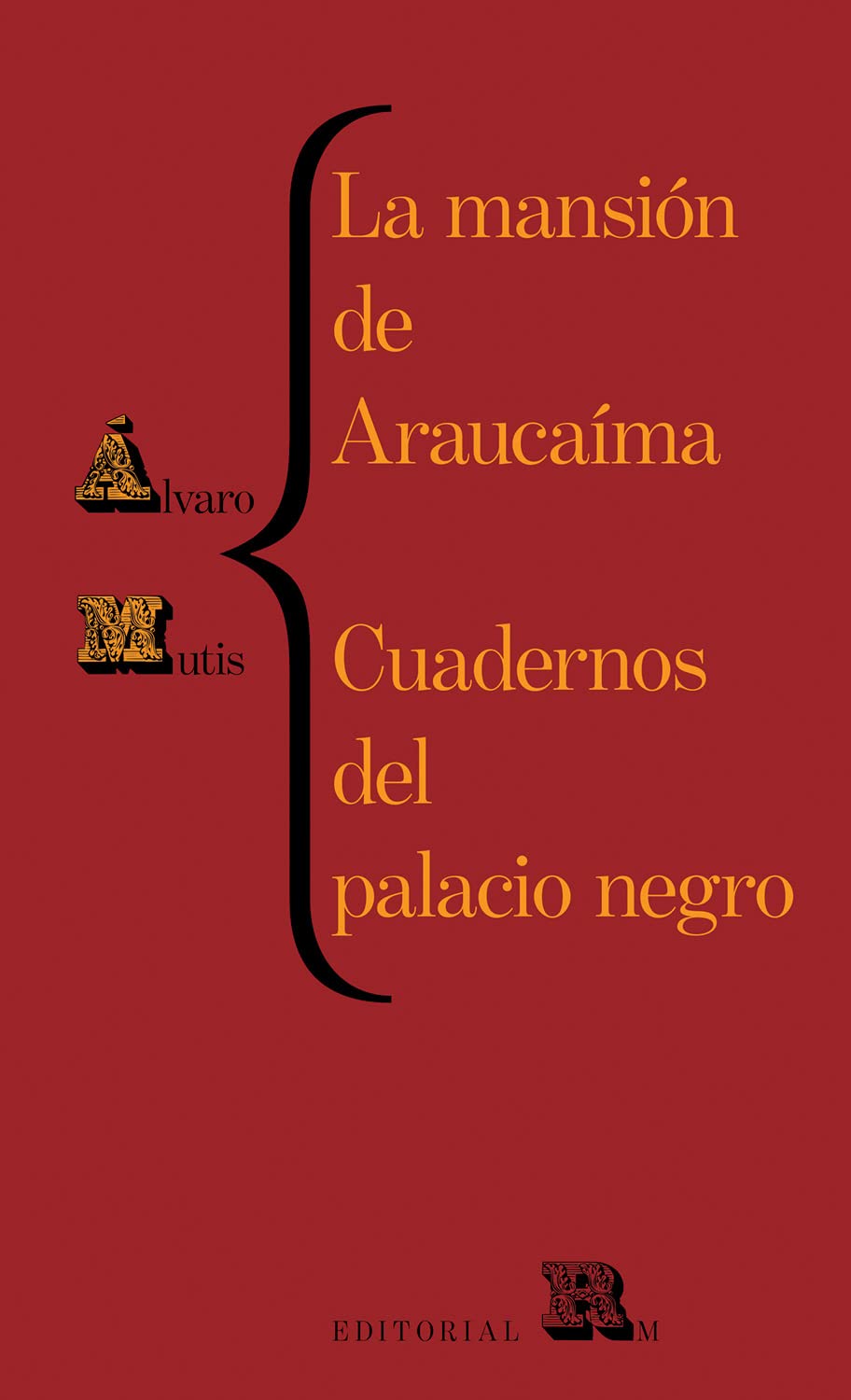La mansión de Araucaíma. Cuadernos del palacio negro: Araucaíma's Mansion and Black Palace's Notebooks, Spanish Edition Contemporary literature