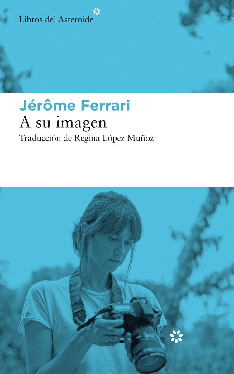 A su imagen (Libros del Asteroide, Band 234) Contemporary literature