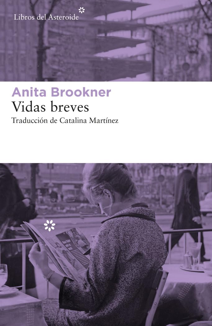 Vidas breves (Libros del Asteroide, Band 246) Contemporary literature