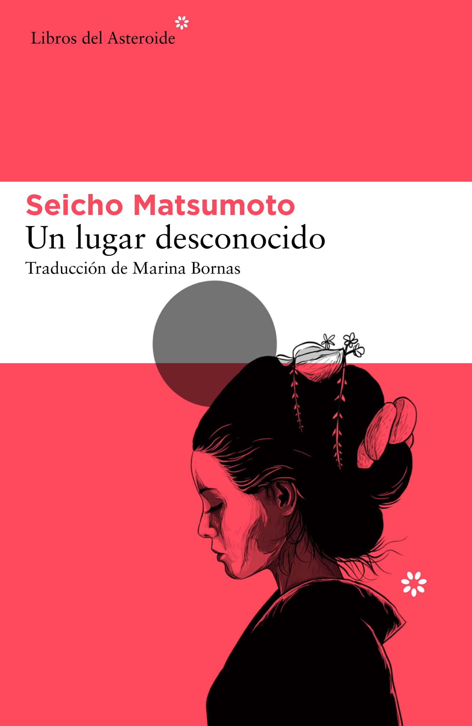 Un lugar desconocido (Libros del Asteroide, Band 266) Contemporary literature