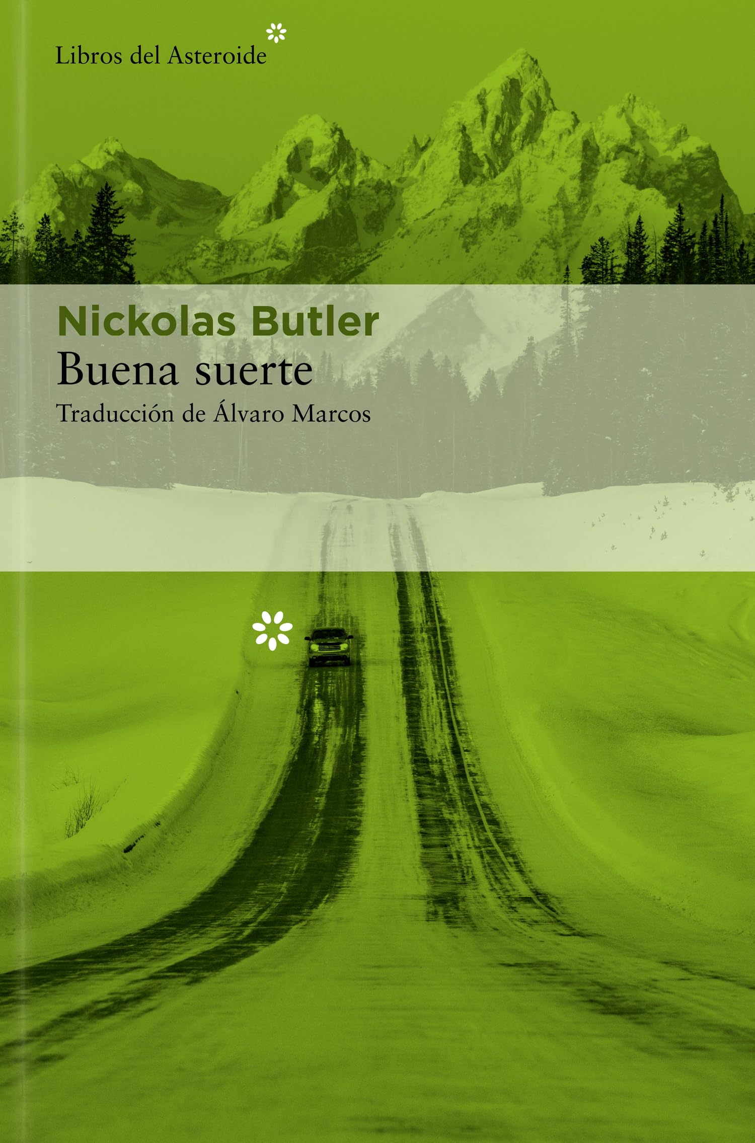Buena suerte (Libros del Asteroide, Band 271) Contemporary literature