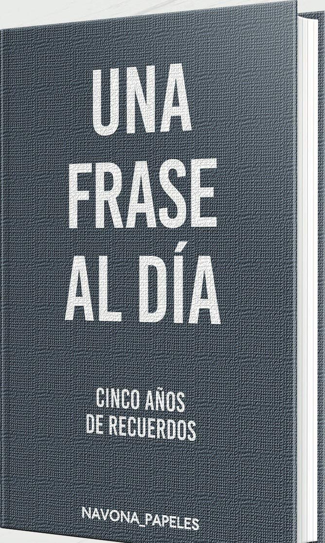 Una frase al día cinco años de recuerdos book