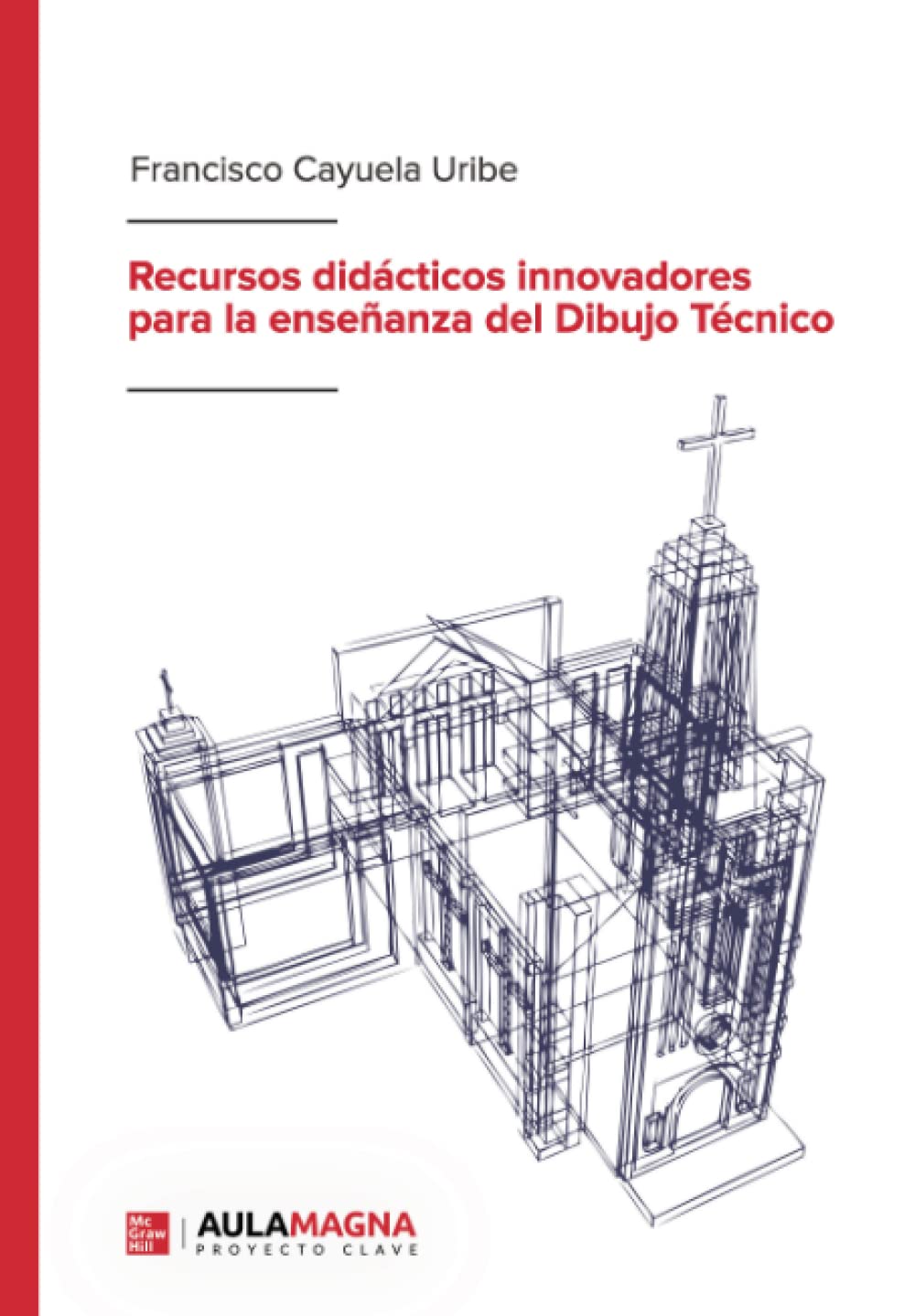Recursos didácticos innovadores para la enseñanza del Dibujo Técnico book