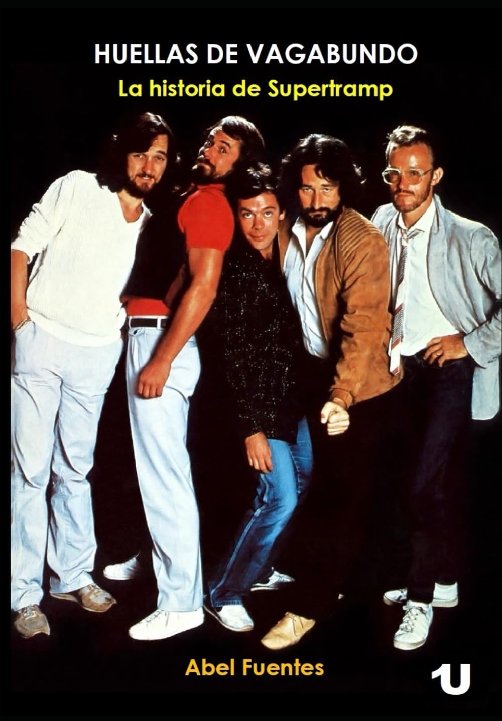 Huellas de Vagabundo: La historia de Supertramp Arts & Music