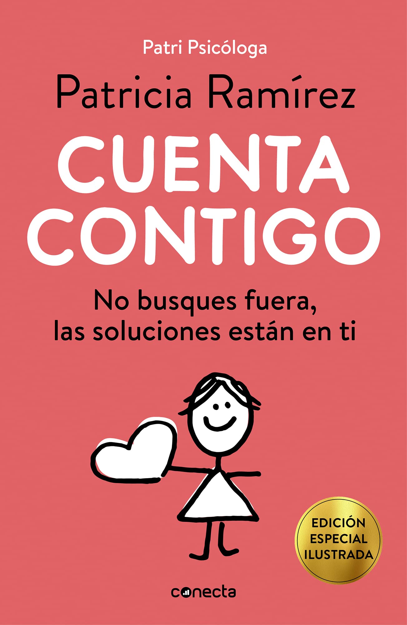 Cuenta contigo (edición especial ilustrada): No busques fuera, las soluciones están en ti (Conecta) Business, Finance & Career