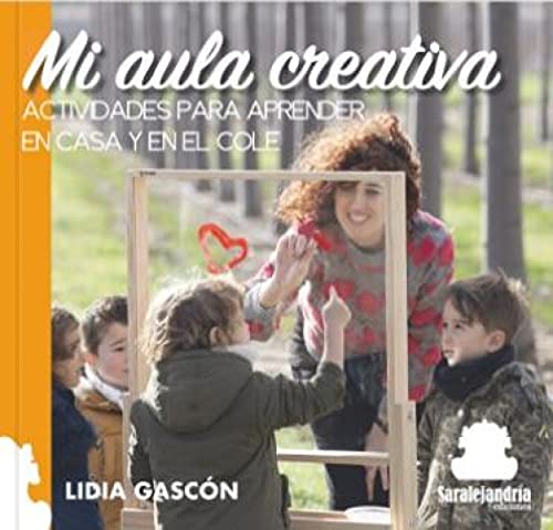 Mi aula creativa: Actividades para aprender en casa y en el cole book