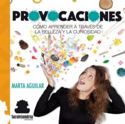 Provocaciones: Cómo aprender a través de la belleza y la curiosidad Books