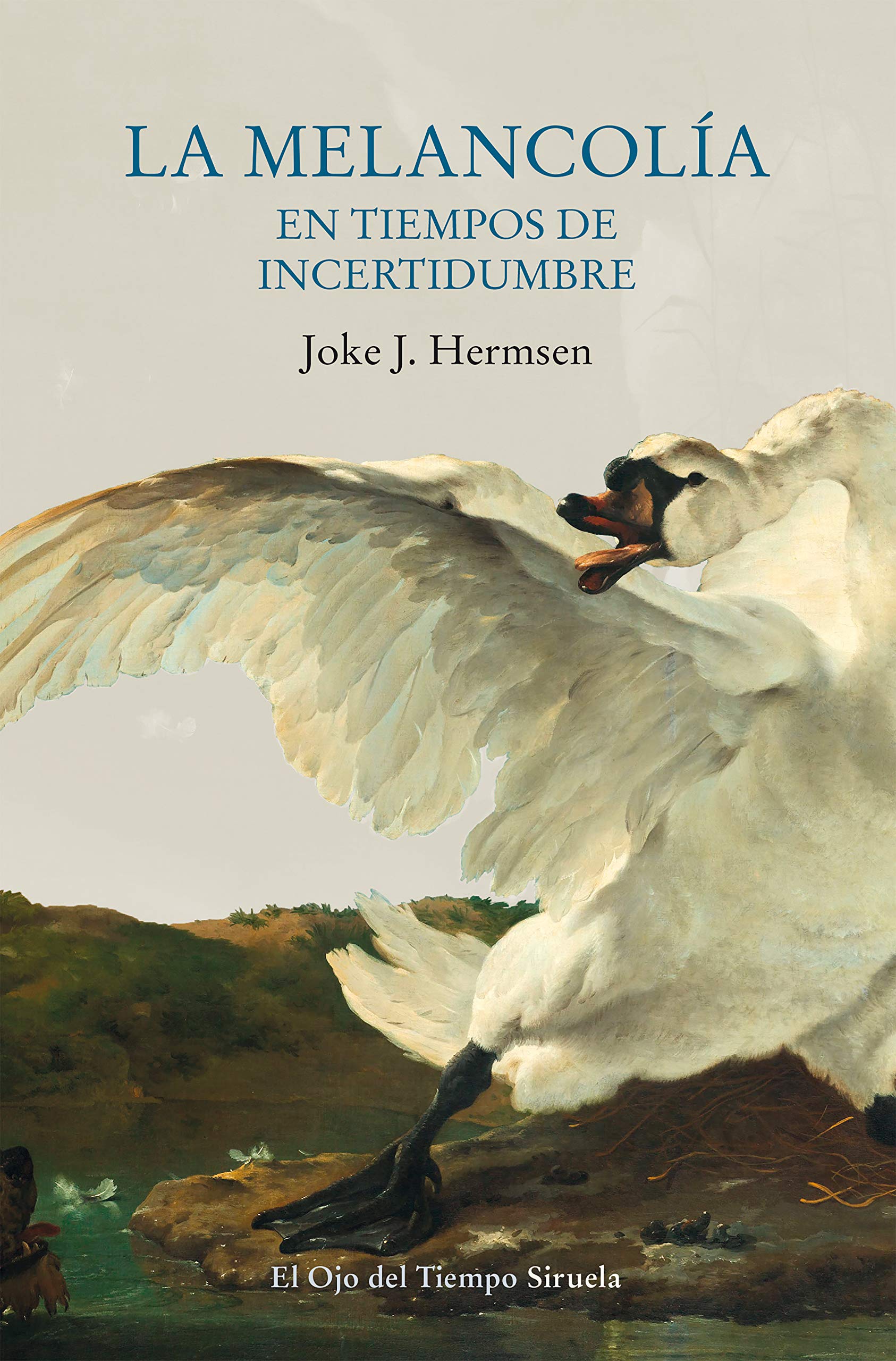 La melancolía en tiempos de incertidumbre (El Ojo del Tiempo, Band 111) Philosophy