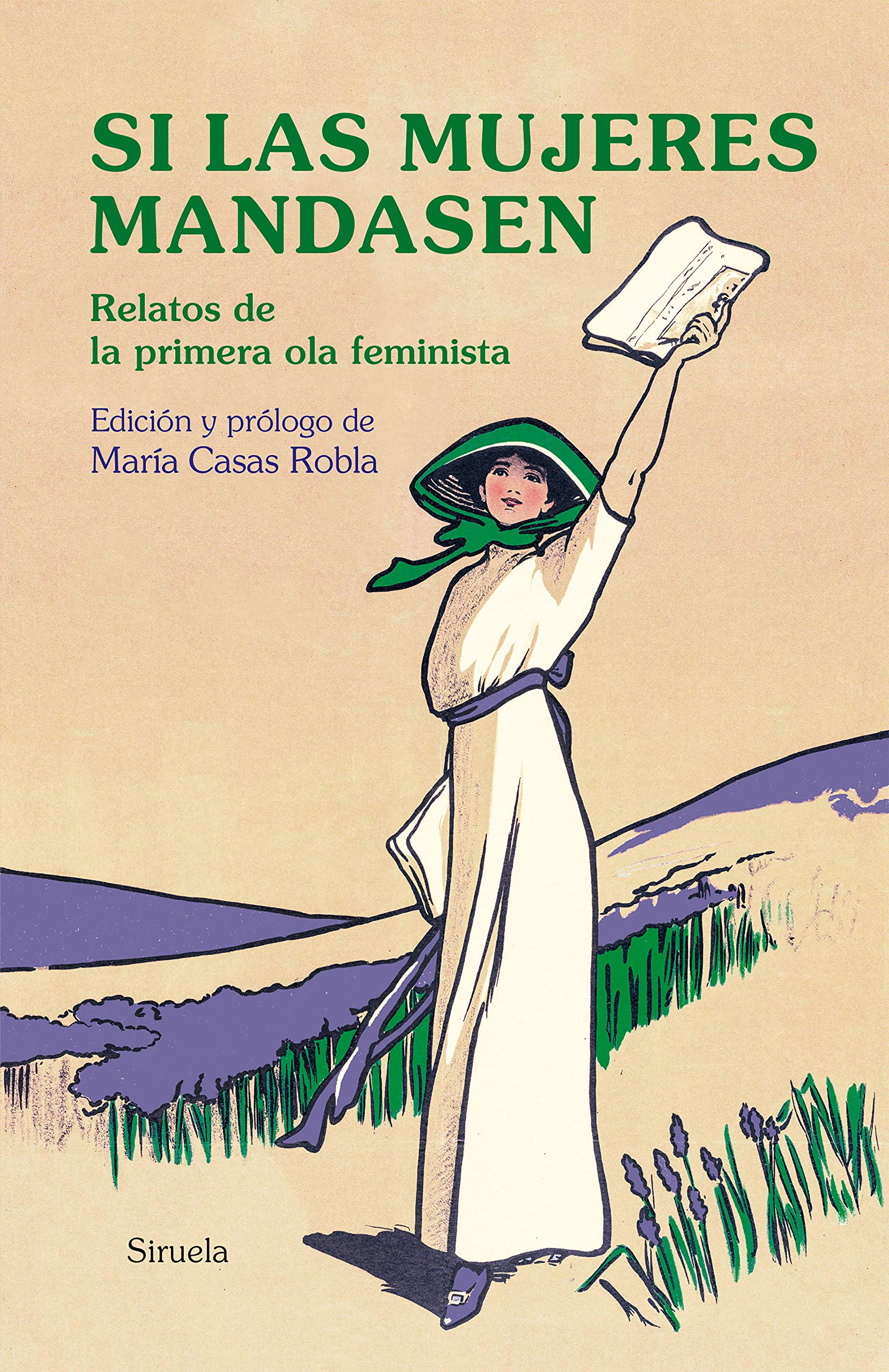 Si las mujeres mandasen book