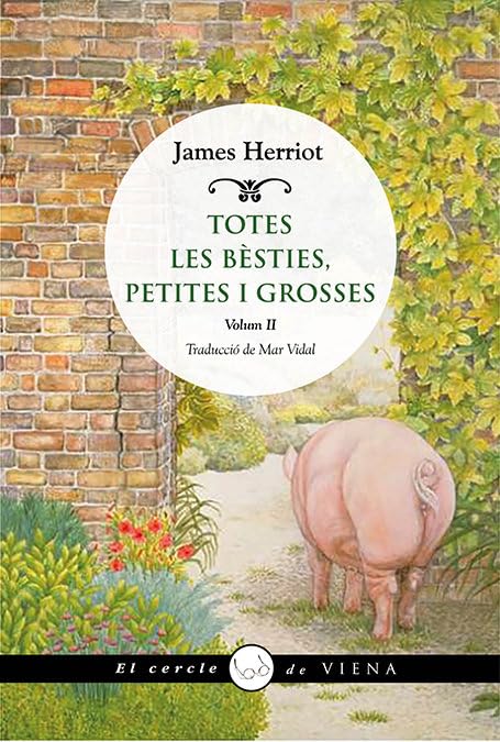 Totes les bèsties, petites i grosses II (El cercle de Viena, Band 80) Classics