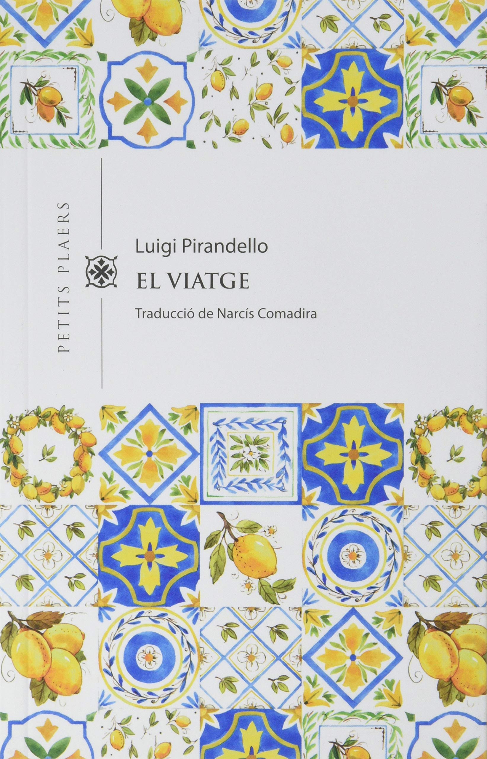 EL VIATGE (Petits Plaers, Band 14) Classics
